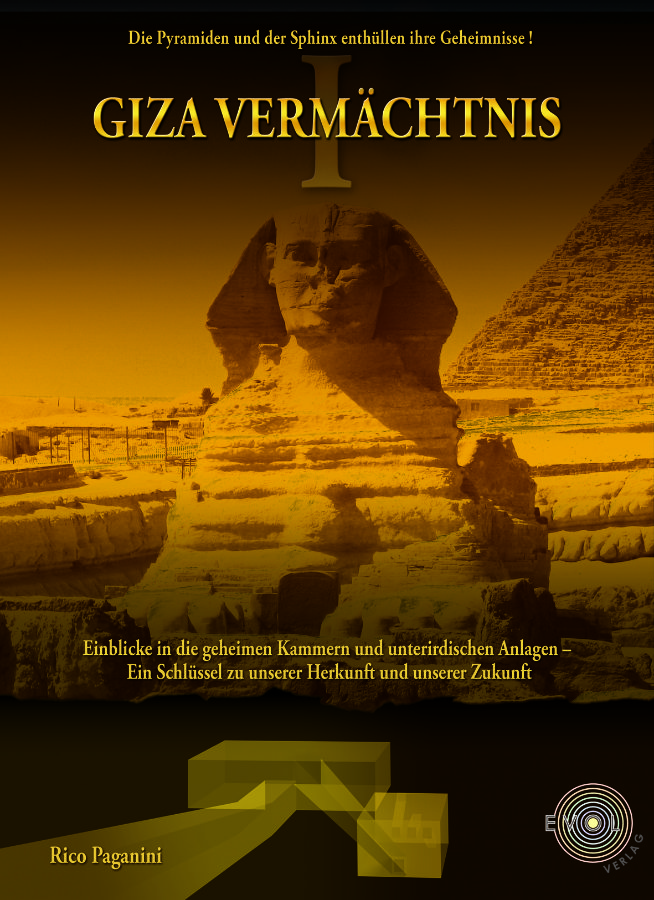 Giza Vermächtnis - WOHER KOMMEN WIR?